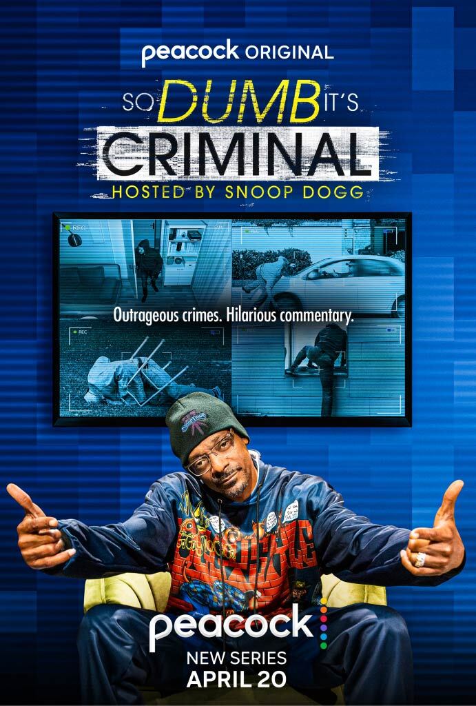 So Dumb I Criminal hosted by Snoop Dogg