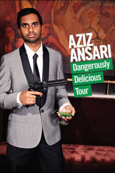 Aziz Ansari: Dangerously Delicious2012