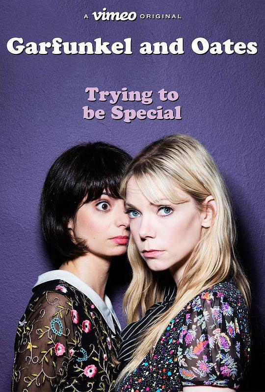 Garfunkel and Oates: Trying to Be Special2016