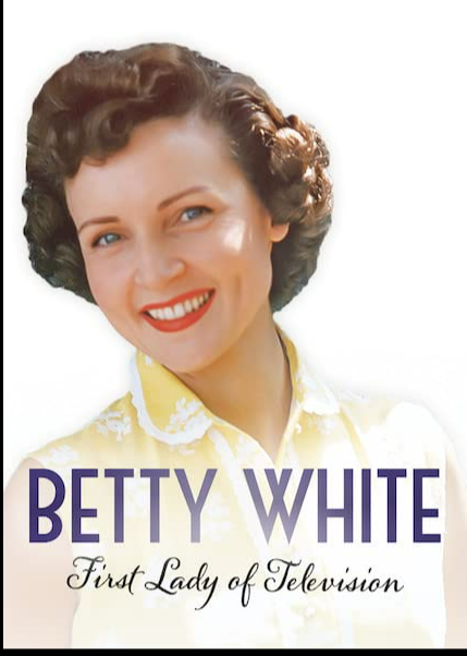 Betty White First Lady of Television