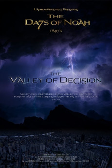 The Days of Noah Part 3 The Valley of Decision2019