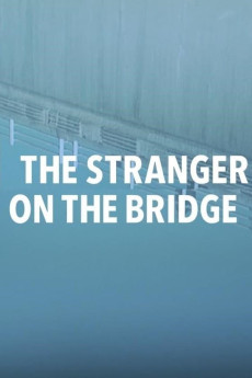 The Stranger On The Bridge