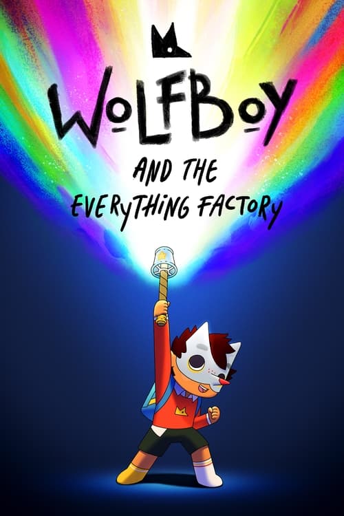 Wolfboy and The Everything Factory 第二季