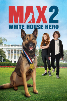 军犬麦克斯2:白宫英雄2017