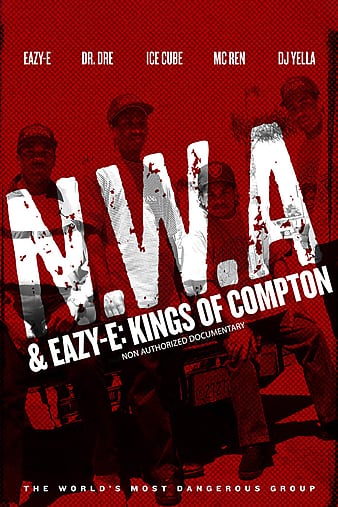 NWA & Eazy-E: Kings of Compton2016